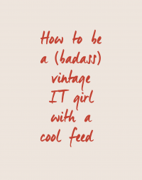 #Vintage It Girl Guide